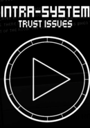 Intra-System: Trust Issues