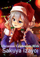 Christmas Celebration With Sakuya Izayoi