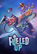 Fueled Up poster
