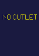 No Outlet