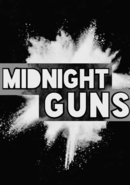 Midnight Guns poster