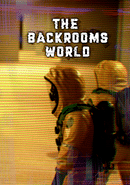 The Backrooms World