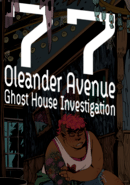 77 Oleander Avenue Ghost House Investigation