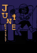 June Exhibit