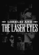Lorelei and the Laser Eyes poster