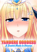Yandere Goddess: A Snatch Made in Heaven