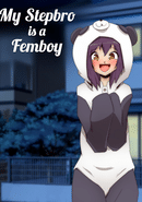 My Stepbro is a Femboy