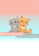 One's Lonesome, Two's Company