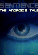 Sentience: The Android's Tale