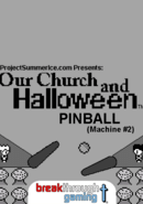 Pinball: Our Church and Halloween RPG - Machine #2 poster