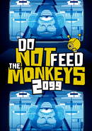 Do Not Feed the Monkeys 2099 poster