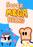 Super Mega Bread