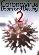 Coronavirus: Doom and Destiny 2