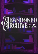 Abandoned Archive