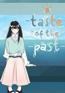 A Taste of the Past