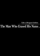 Like a Dragon Gaiden: The Man Who Erased His Name poster
