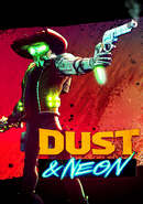 Dust & Neon poster
