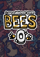 I Commissioned Some Bees 0