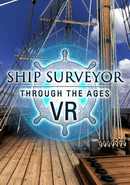 Ship Surveyor Through the Ages: VR