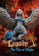 The Legacy: The Tree of Might