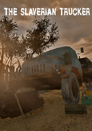 The Slaverian Trucker