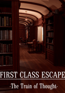 First Class Escape: The Train of Thought