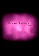 Dream Escaper