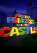 Another Princess is in Our Castle