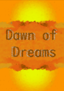 Dawn of Dreams