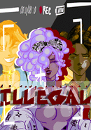 As Long As It's Not Illegal: Act I