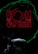 Eon of the Green poster
