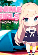 Anime Girls: Camping Trip poster