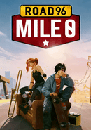 Road 96: Mile 0 poster