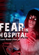 Fear in Hospital: Escape Horror Story