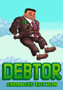 Debtor: Enhanced Edition poster