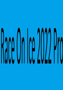 Race On Ice 2022 Pro