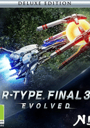 R-Type Final 3 Evolved: Deluxe Edition