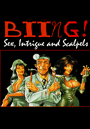 Biing!: Sex, Intrigue and Scalpels