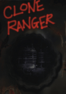 Clone Ranger poster