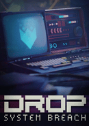 Drop: System Breach
