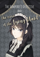The Vampire(?) Detective and the Case of the Lying Maid