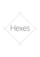 Hexes