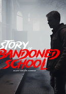 Story of Abandoned School poster
