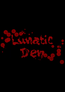 Lunatic Den poster