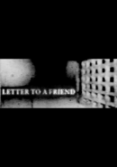 Letter To A Friend