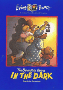 Living Books: The Berenstain Bears in the Dark