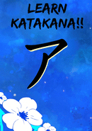 Learn Katakana!!