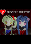 Precious Theatre: Pilot