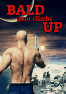 Bald Man Climbs Up
