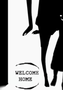 Welcome Home